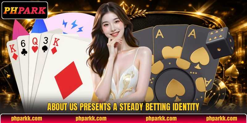 About us presents a steady betting identity About us presents a steady betting identity