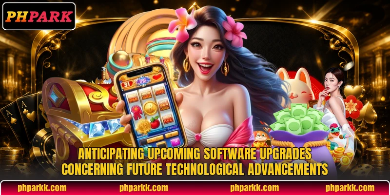 Anticipating upcoming software upgrades concerning future technological advancements