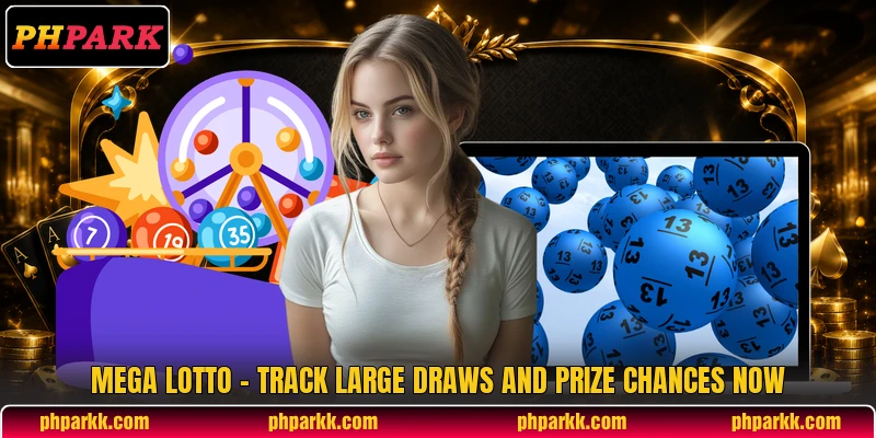 Mega Lotto - Track Large Draws And Prize Chances Now