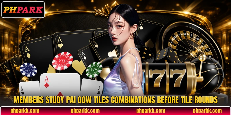 Members study pai gow tiles combinations before tile rounds Members study pai gow tiles combinations before tile rounds