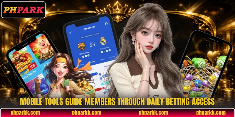 Mobile tools guide members through daily betting access