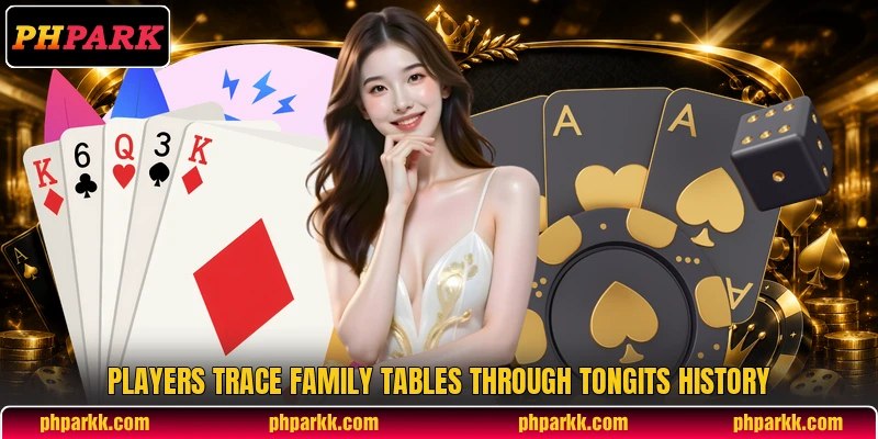 Players trace family tables through tongits history Players trace family tables through tongits history